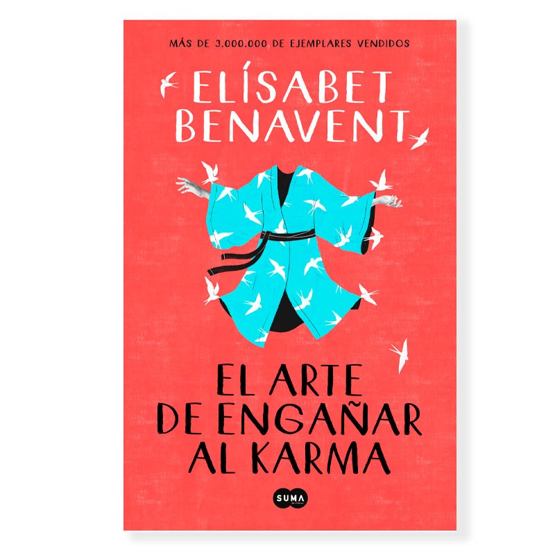 «El arte de engañar al karma» de Elísabet Benavent