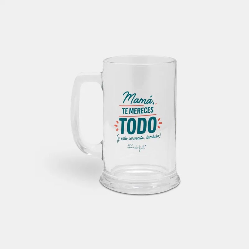 Jarra de Cerveza «Mamá, te mereces todo» Mr. Wonderful